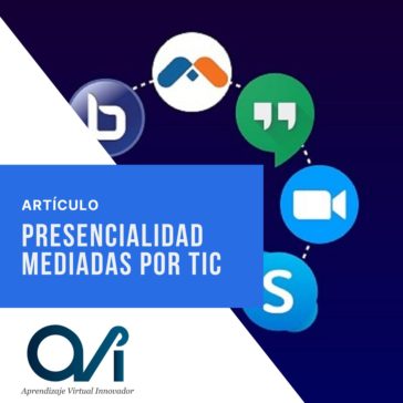 Presencialidad mediadas por TIC